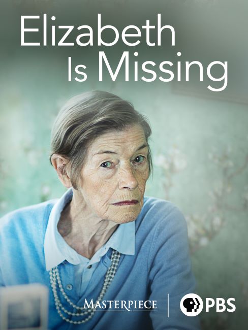 A poster of the TV film Elizabeth Is Missing (2019)