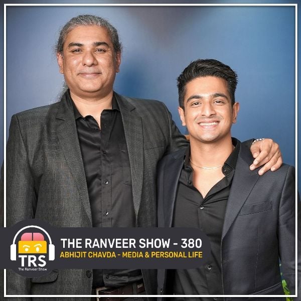 Abhijit Chavda with Ranveer Allahbadia for the TRS podcast