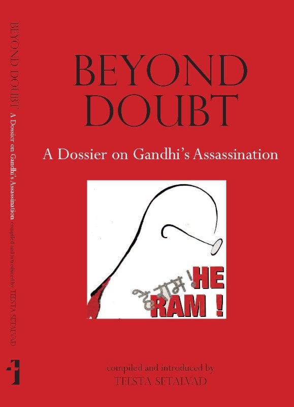Beyond Doubt: A Dossier on Gandhi