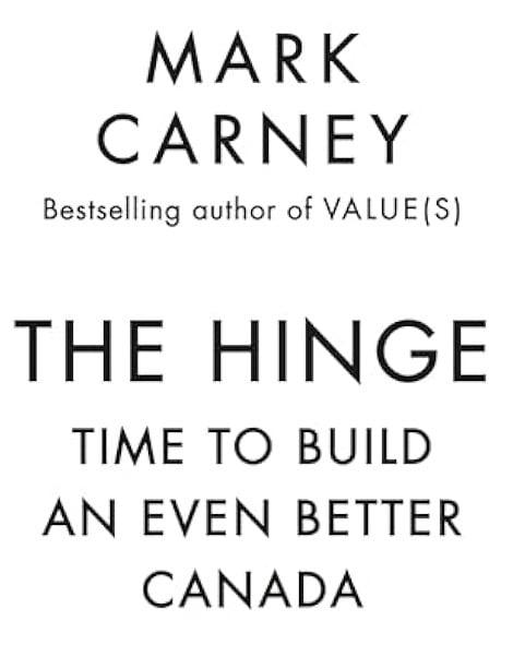 Cover page of The Hinge: Time to Build an Even Better Canada (2025)