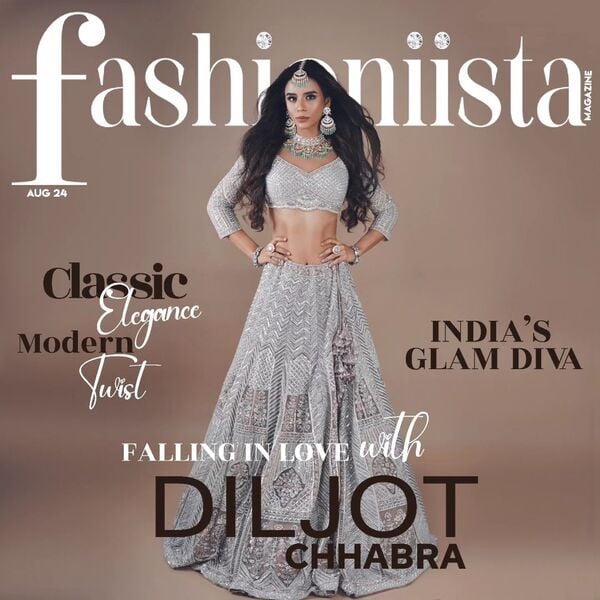 Diljot Chhabra on the cover of the Fashionista Magazine in 2024