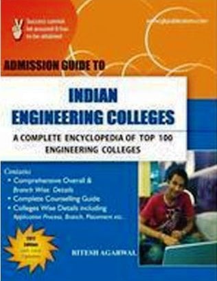 Indian Engineering Colleges A Complete Encyclopedia Of Top 100 Engineering Colleges