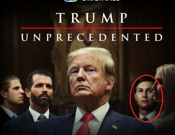 Jared Kushner on the poster of the documentary Unprecedented