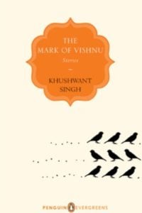 Khushwant Singh The Mark of Vishnu
