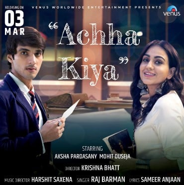 Mohit Duseja on the poster of the music video of the song Achha Kiya (2023)
