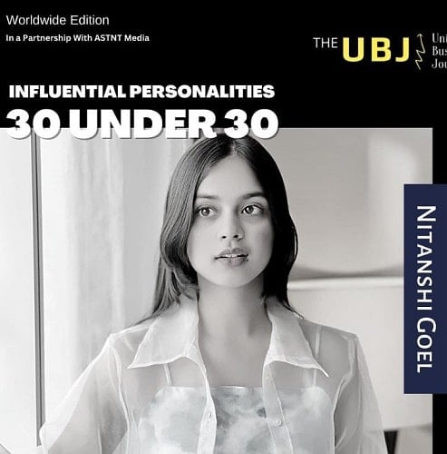 Nitanshi Goel- Influential Personalities 30 Under 30