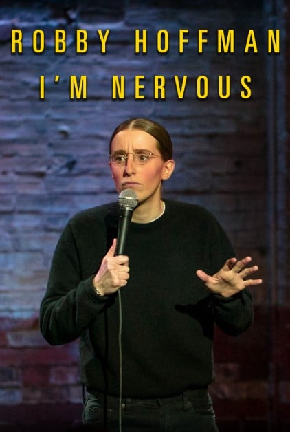 Robby Hoffman on the poster of the one-hour comedy special episode, I