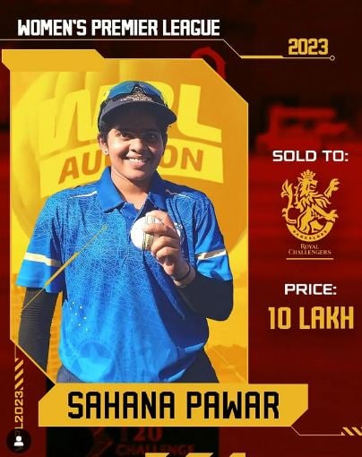Sahana Pawar was sold to Royal Challengers Baangalore at Rs. 10 lakhs