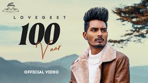 Song 100 Vaar by Lovegeet