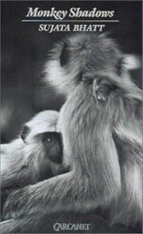 Sujata Bhatt’s book titled Monkey Shadows (1991)