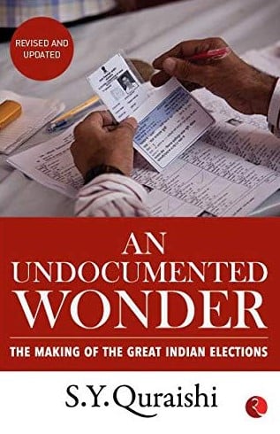 The cover of the book An Undocumented Wonder The Making of the Great Indian Election