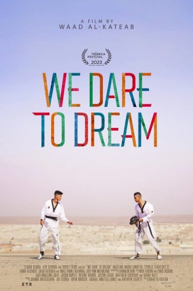 The poster of the documentary film We Dare to Dream