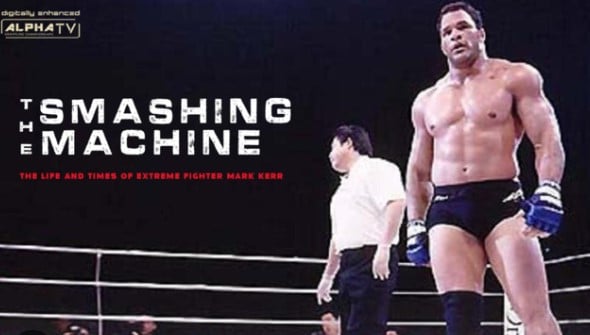 The poster of the film The Smashing Machine The Life and Times of Extreme Fighter Mark Kerr