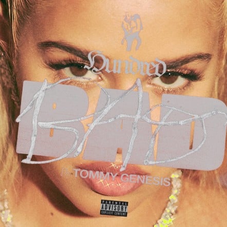 The poster of the song 100 BAD
